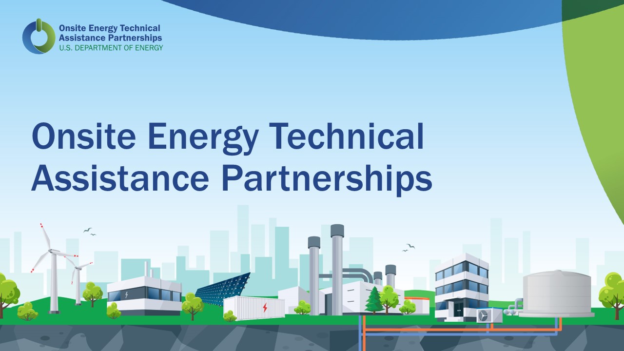 NCCETC Leads Southeast Onsite Energy Technical Assistance Partnership ...